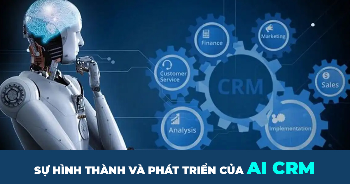 Phần mềm CRM và sự ra đời từ sổ tay đến trí tuệ nhân tạo
